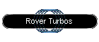 Rover Turbos