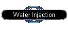 Water Injection